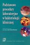 Podstawowe procedury laboratoryjne w bakteriologii klinicznej
