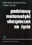 Podstawy matematyki ubezpieczeń na życie