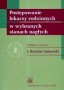Postępowanie lekarzy rodzinnych w wybranych stanach nagłych