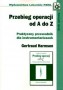 Przebieg operacji od A do Z. Praktyczny przewodnik dla instrumentariuszek