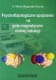 Psychofizjologiczne spojrzenie na pola magnetyczne niskiej indukcji