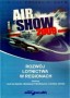 Rozwój lotnictwa w regionach. Air Show 2009