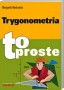 Trygonometria. To proste