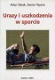 Urazy i uszkodzenia w sporcie