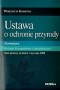 Ustawa o ochronie przyrody. Komentarz