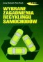 Wybrane zagadnienia recyklingu samochodów