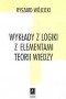 Wykłady z logiki z elementami teorii wiedzy