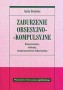 Zaburzenie obsesyjno- kompulsyjne