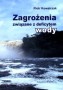 Zagrożenia związane z deficytem wody