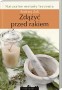 Zdążyć przed rakiem