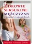 Zdrowie seksualne mężczyzny w pytaniach i odpowiedziach